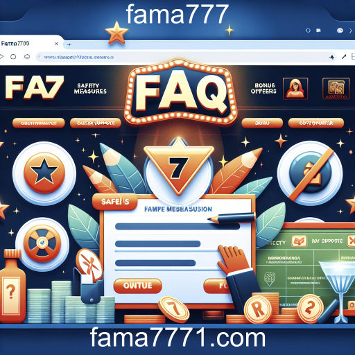 Entenda as Perguntas Frequentes do Fama777